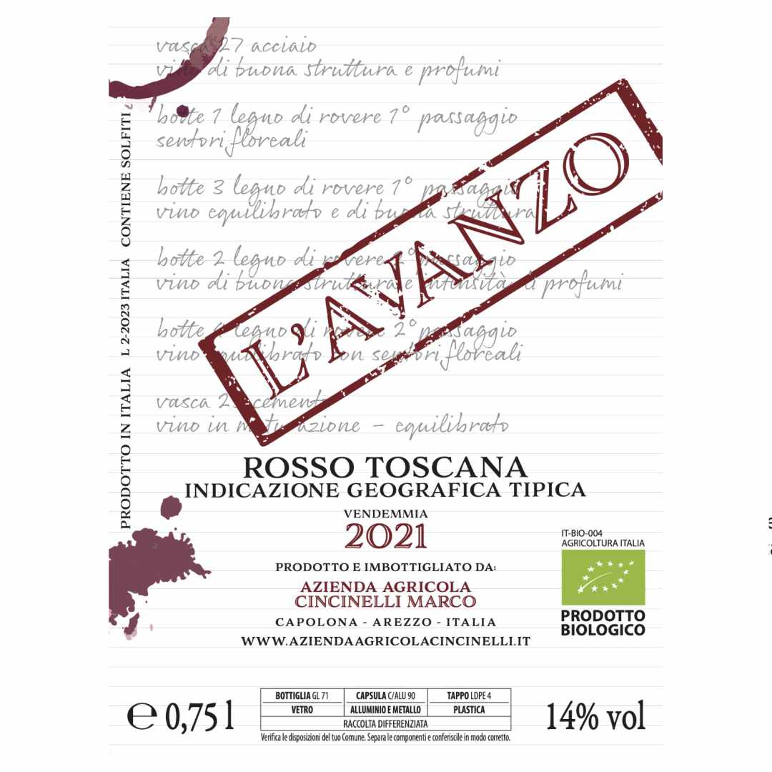 Marco Cincinelli L'Avanzo Rosso Toscana Indicazione Geografica Tipica a medium to full bodied dry red wine from Tuscany in central Italy made from organically grown Sangiovese and Mammolo grapes this is the label for the 2021 vintage