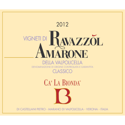Ca' la Bionda. Amarone della Valpolicella Classico 'Ravazzol' 2012 wine label-the 2012 is not in stock