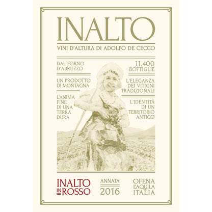 Inalto Rosso 2016 full bodied Montepulciano d'Abruzzo, a high altitude fine Italian red wine